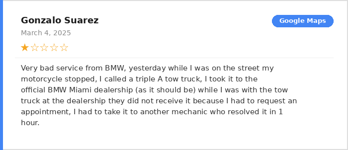 Gonzalo Suarez 1-star Google Maps review of BMW Motorcycles of Miami March 2025 - refused emergency service required appointment