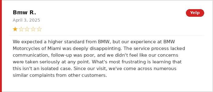 Bmw R 1-star Yelp review of BMW Motorcycles of Miami April 2025 - poor communication and follow-up